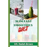 SLIM FAST SMOOTHIE DIET COOKBOOK