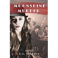 Moonshine Murder (Moonshine Murder Mysteries)