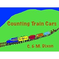 Counting Train Cars Counting Train Cars Kindle