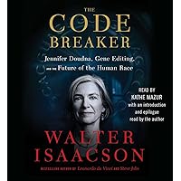 The Code Breaker: Jennifer Doudna, Gene Editing, and the Future of the Human Race The Code Breaker: Jennifer Doudna, Gene Editing, and the Future of the Human Race Audible Audiobook Paperback Kindle Audio CD Hardcover