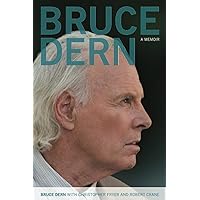 Bruce Dern: A Memoir (Screen Classics) Bruce Dern: A Memoir (Screen Classics) Paperback Kindle
