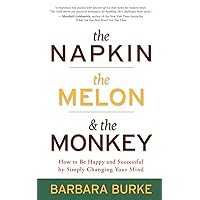 The Napkin, The Melon & The Monkey The Napkin, The Melon & The Monkey Paperback Hardcover