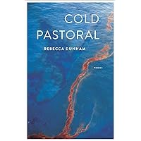 Cold Pastoral: Poems Cold Pastoral: Poems Paperback Kindle