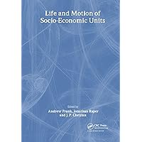 Life and Motion of Socio-Economic Units: GISDATA Volume 8 Life and Motion of Socio-Economic Units: GISDATA Volume 8 Hardcover Paperback