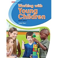 Working with Young Children Working with Young Children Hardcover Paperback