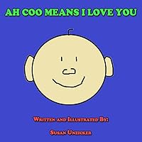 Ah Coo Means I Love You