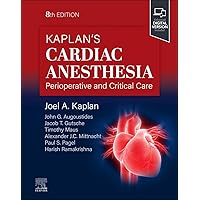 Kaplan's Cardiac Anesthesia Kaplan's Cardiac Anesthesia Hardcover Kindle