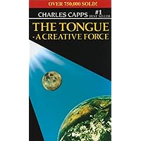 The Tongue: A Creative Force (Paperback) The Tongue: A Creative Force (Paperback) Mass Market Paperback Audible Audiobook Kindle Hardcover Paperback