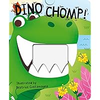 Dino Chomp! (Crunchy Board Books) Dino Chomp! (Crunchy Board Books) Board book