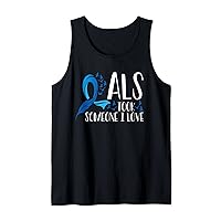 ALS Took Someone I Love ALS Awareness Month Tank Top