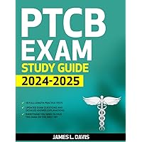 PTCB Exam Study Guide: The User-Friendly Training Book, with 10 Complete and Up-to-Date Practice Tests, to Help You Easily Pass the Pharmacy Technician Certification Exam (PTCE)