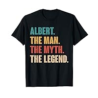 Albert The Man The Myth The Legend Retro Gift for Albert T-Shirt