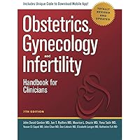 Obstetrics, Gynecology, and Infertility: Handbook for Clinicians (Plus Downloadable APP from Unbound Medicine) (Handbook for Clinicians (Plus Downloadable APP from APP from Unbound Medicine)) Obstetrics, Gynecology, and Infertility: Handbook for Clinicians (Plus Downloadable APP from Unbound Medicine) (Handbook for Clinicians (Plus Downloadable APP from APP from Unbound Medicine)) Paperback