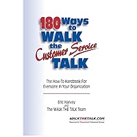 180 Ways to Walk The Customer Service Talk 180 Ways to Walk The Customer Service Talk Paperback Kindle Mass Market Paperback
