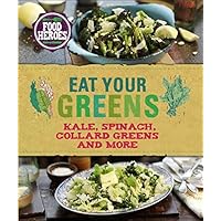 Eat Your Greens Eat Your Greens Hardcover