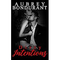 Dirty Intentions (Dirty Duo) Dirty Intentions (Dirty Duo) Paperback Kindle Audible Audiobook