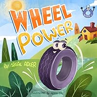 Wheel Power: self esteem books for preschoolers (preschool stories happy books) Wheel Power: self esteem books for preschoolers (preschool stories happy books) Paperback Kindle