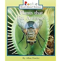 Plants that Eat Animals (Rookie Read-About Science: Plants and Fungi) Plants that Eat Animals (Rookie Read-About Science: Plants and Fungi) Paperback Library Binding