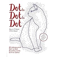 Dot to Dot to Dot: 88 Advanced Dot to Dot Puzzles with Extra Dots Dot to Dot to Dot: 88 Advanced Dot to Dot Puzzles with Extra Dots Paperback