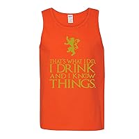 That's What I Do. I Drink and I Know Things Gold Color Logo Fashion Graphic Mens Tank Top