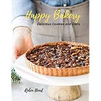 Happy Bakery: Delicious Cookies and Diets