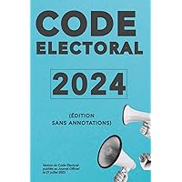 Code électoral 2024 (French Edition)