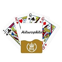 Stylish Word Ailurophile Art Deco Fashion Royal Flush Poker Playing Card Game