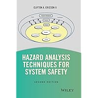 Hazard Analysis Techniques for System Safety Hazard Analysis Techniques for System Safety Hardcover Kindle