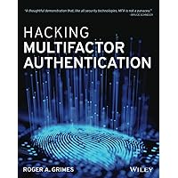 Hacking Multifactor Authentication Hacking Multifactor Authentication Paperback Kindle