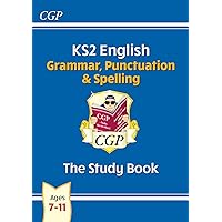 KS2 English: Grammar, Punctuation and Spelling Study Book (for tests in 2018 and beyond) KS2 English: Grammar, Punctuation and Spelling Study Book (for tests in 2018 and beyond) Paperback eTextbook
