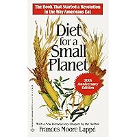 Diet for a Small Planet (20th Anniversary Edition) Diet for a Small Planet (20th Anniversary Edition) Mass Market Paperback Kindle Paperback Plastic Comb