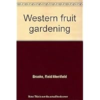 Western fruit gardening