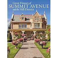Great Houses of Summit Avenue and the Hill District Great Houses of Summit Avenue and the Hill District Hardcover