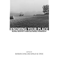 Knowing Your Place Knowing Your Place Paperback Hardcover