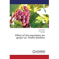 Effect of bio-regulators on grape var. Flame Seedless