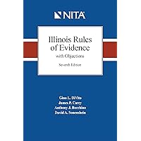 Illinois Rules of Evidence with Objections (NITA) Illinois Rules of Evidence with Objections (NITA) Kindle Spiral-bound
