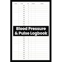 Blood Pressure & Pulse Logbook: Simple Daily BP & Heart Rate Journal | Record 2 Years of Readings at Home | Medium Sized 6” x 9”