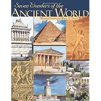 Seven Wonders of the Ancient World Seven Wonders of the Ancient World Library Binding Paperback