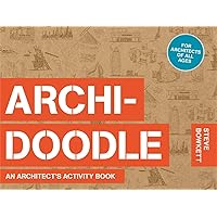 Archidoodle: The Architect's Activity Book Archidoodle: The Architect's Activity Book Paperback