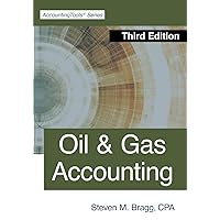 Oil & Gas Accounting: Third Edition Oil & Gas Accounting: Third Edition Paperback