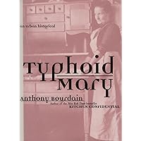 Typhoid Mary: An Urban Historical Typhoid Mary: An Urban Historical Hardcover Kindle Paperback