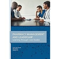 Pharmacy Management & Leadership Learning Through Case Studies