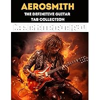 Aerosmith: The Definitive Guitar Tab Collection (French Edition)