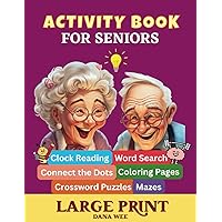 Activity Book for Seniors with Dementia: Gift for elderly adults in large print with fun relaxing memory games, including word search, crossword ... pages and much more to keep brain active. Activity Book for Seniors with Dementia: Gift for elderly adults in large print with fun relaxing memory games, including word search, crossword ... pages and much more to keep brain active. Paperback
