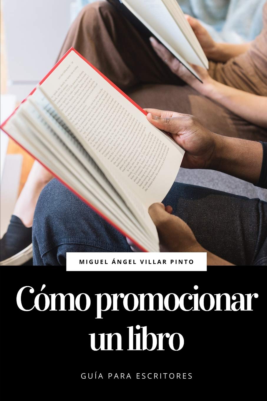 Cómo promocionar un libro (Guía Para Escritores) (Spanish Edition)