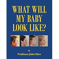 What Will My Baby Look Like? What Will My Baby Look Like? Paperback Kindle