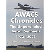 AWACS Chronicles (Family History Collection) AWACS Chronicles (Family History Collection) Hardcover Paperback
