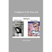 Politigram and the Post-left Politigram and the Post-left Paperback