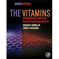 The Vitamins: Fundamental Aspects in Nutrition and Health The Vitamins: Fundamental Aspects in Nutrition and Health Hardcover Kindle