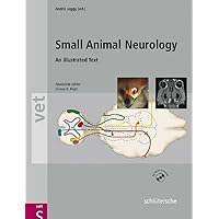 Small Animal Neurology: An Illustrated Text Small Animal Neurology: An Illustrated Text Hardcover